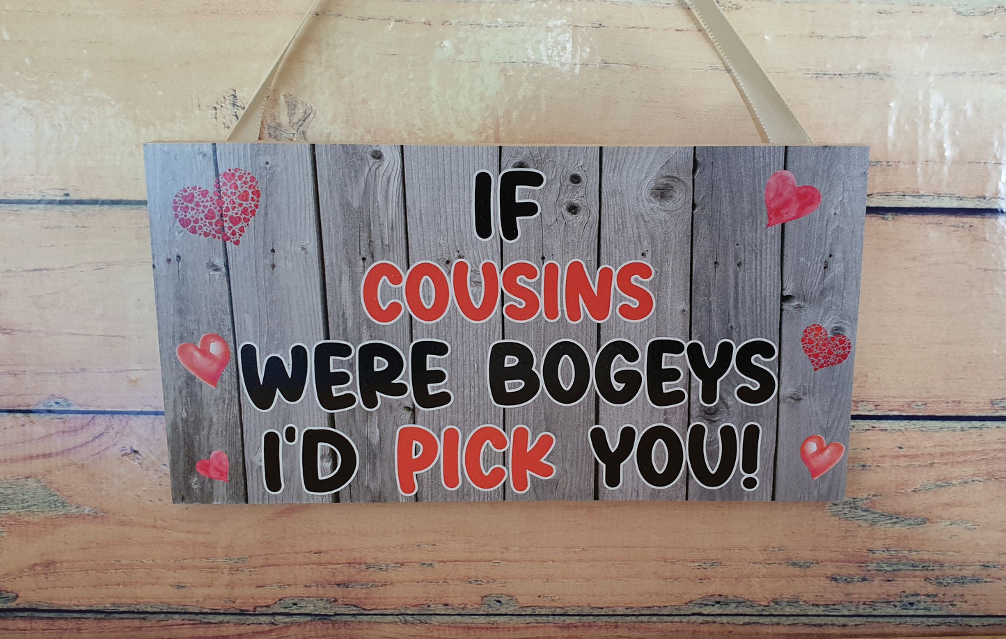 Fun Cousin Plaque - If Cousins Were Bogeys I'd We'd Pick You - Novelty Birthday Present