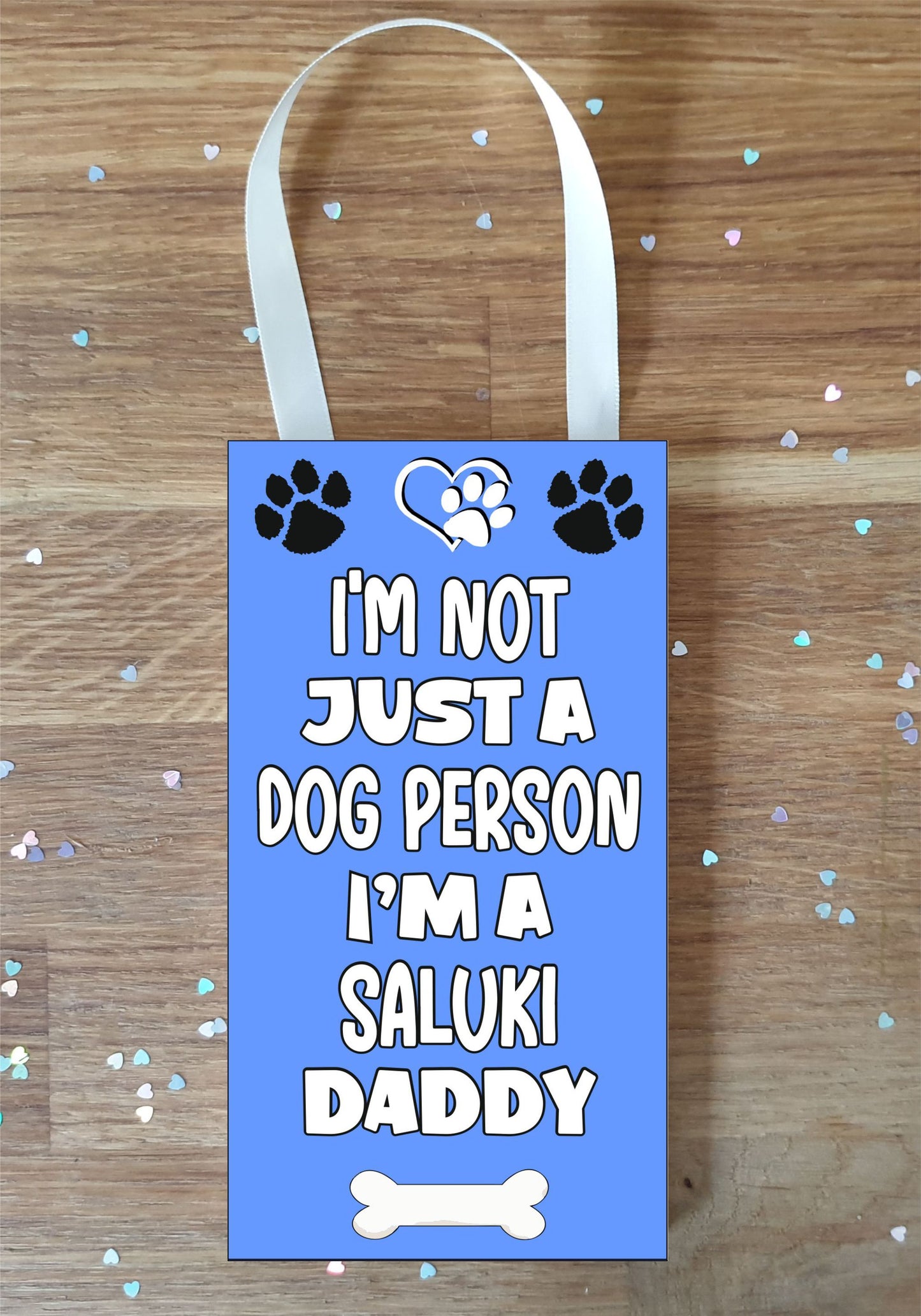 Saluki Plaque Gift - I'm Not Just A Dog Person I'm A * Daddy - Cute Novelty Fun Dog Owner - Pet Lover Sign Present