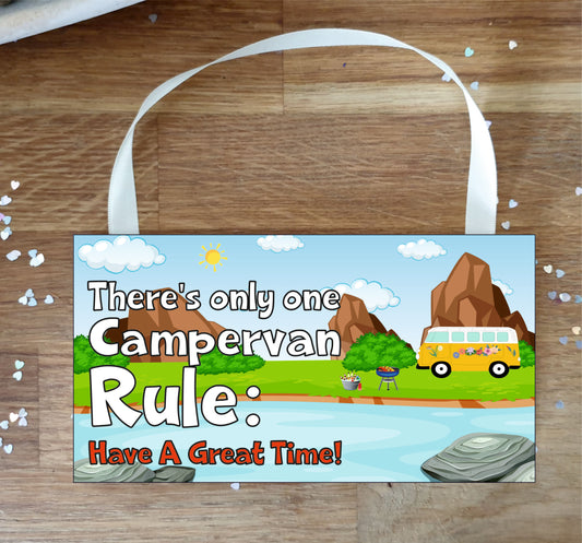 Campervan Plaque Gift - There's Only One Campervan Rule - Fun Cute Birthday Novelty Present