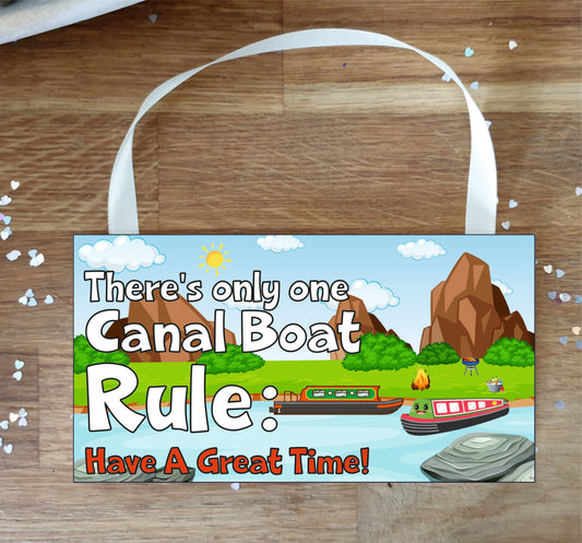 Canal Boat Plaque Gift - There's Only One Canal Boat Rule - Fun Cute Birthday Novelty Present