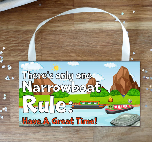 Narrowboat Plaque Gift - There's Only One Narrowboat Rule - Fun Cute Birthday Novelty Present