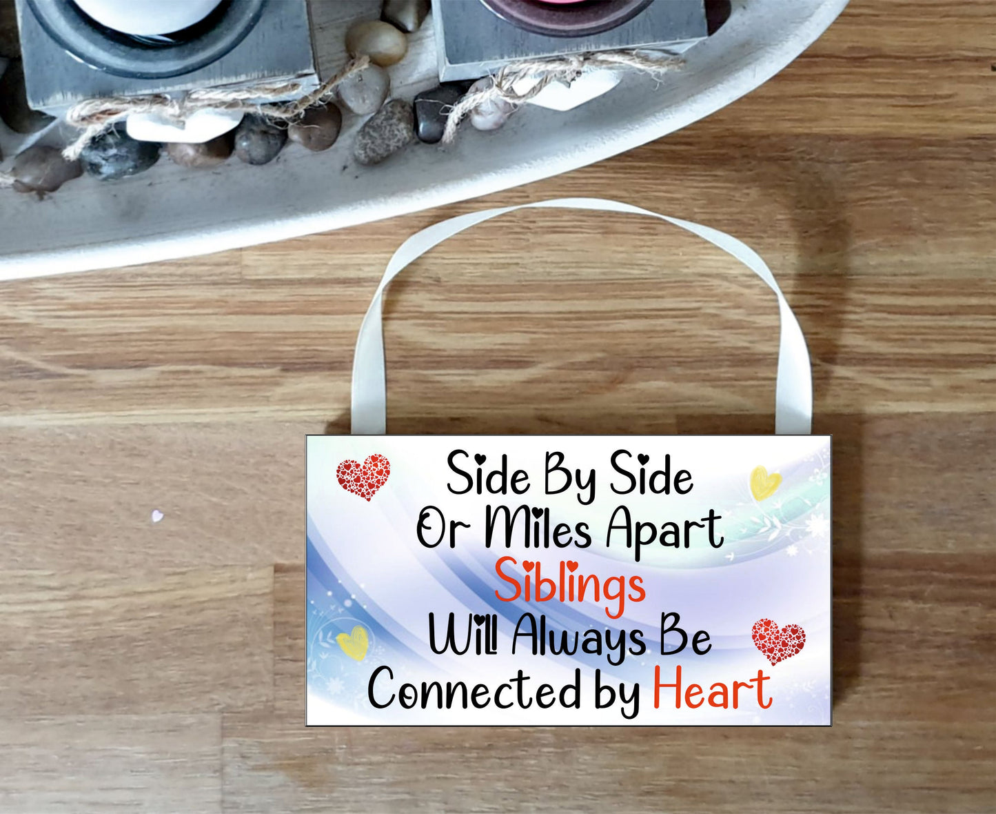Brother Sister Plaque Gift - Side By Side Or Miles Apart - Fun Siblings Novelty Birthday Christmas Present