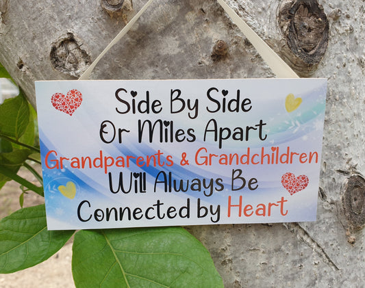 Grandparent Grandchildren Plaque Gift - Side By Side Or Miles Apart - Fun Novelty Birthday Christmas Present