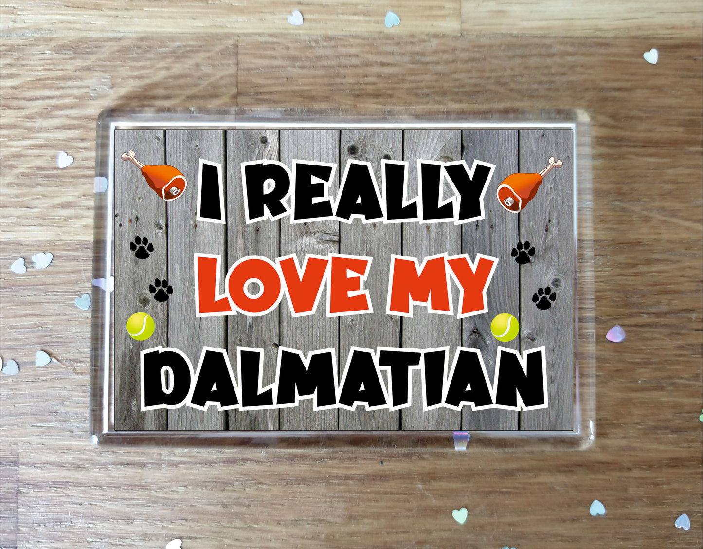 Dalmatian Fridge Magnet Gift - I Really Love My - Cute Novelty Fun Dog Owner Present