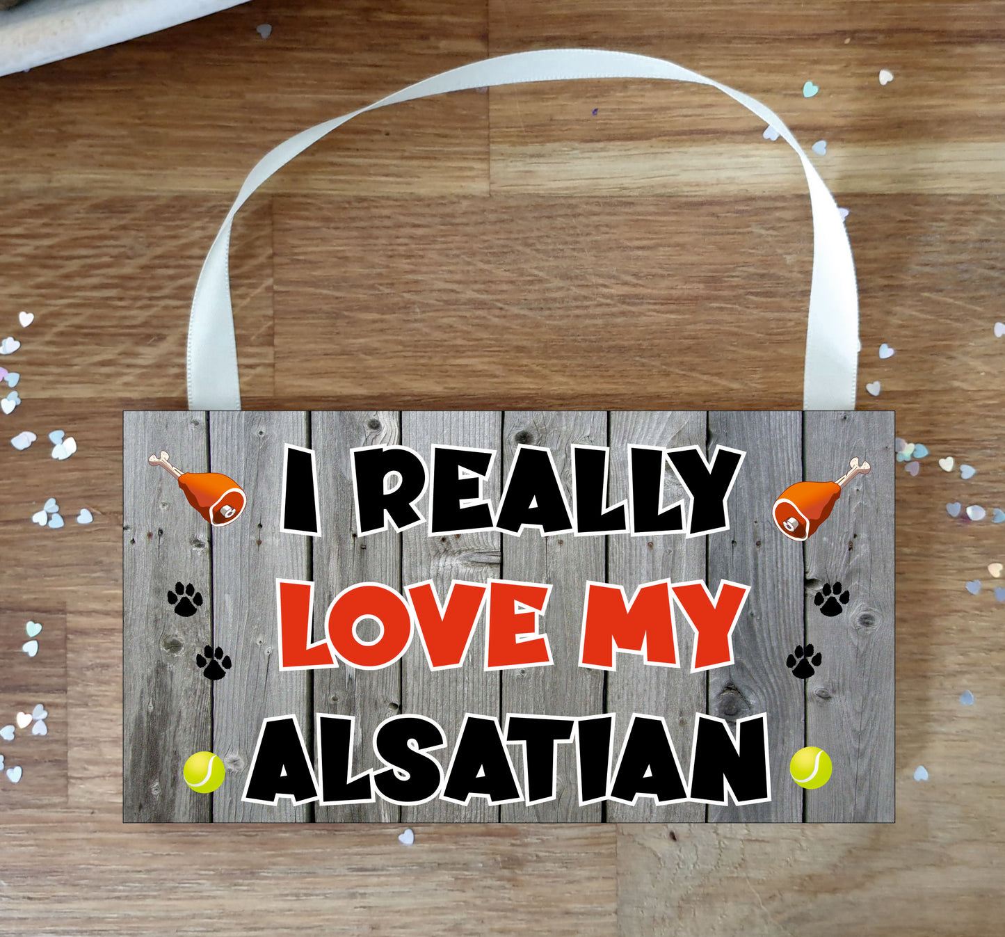 Alsatian Plaque Gift - I Really Love My - Cute Novelty Fun GSD Dog Owner Lover Sign Present