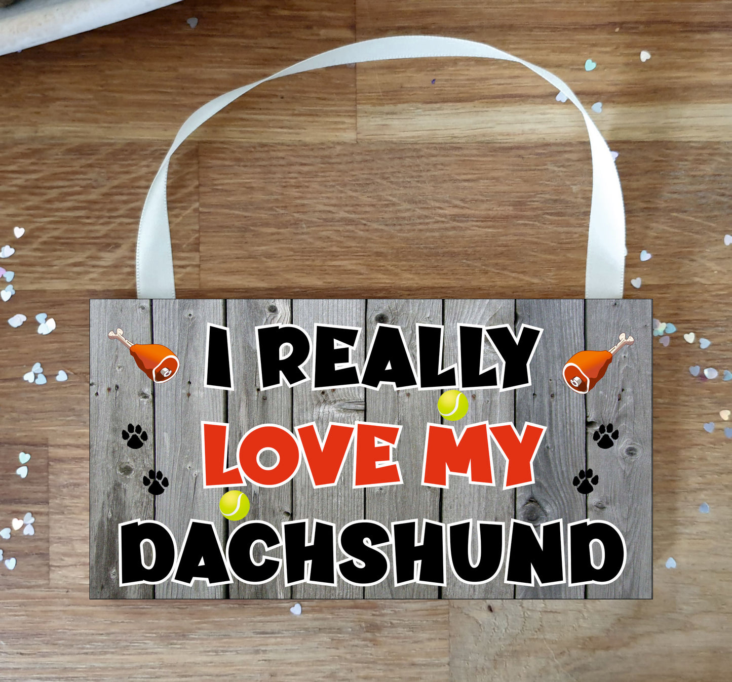 Dachshund Plaque Gift - I Really Love My - Cute Novelty Fun Dog Owner - Pet Lover Sign Present