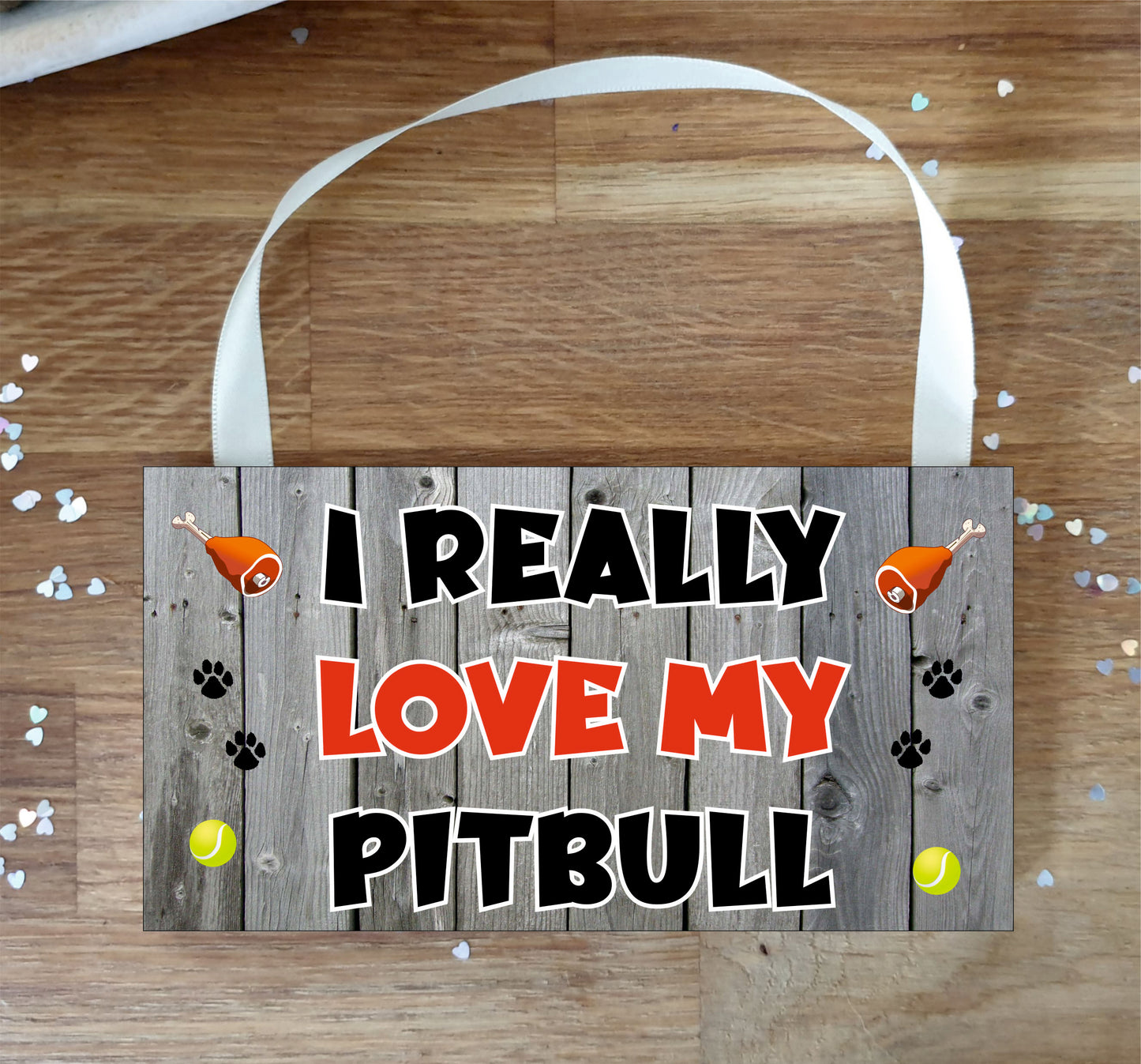 Pit Bull Plaque Gift - I Really Love My - Cute Novelty Fun Dog Owner - Pet Lover Sign Present