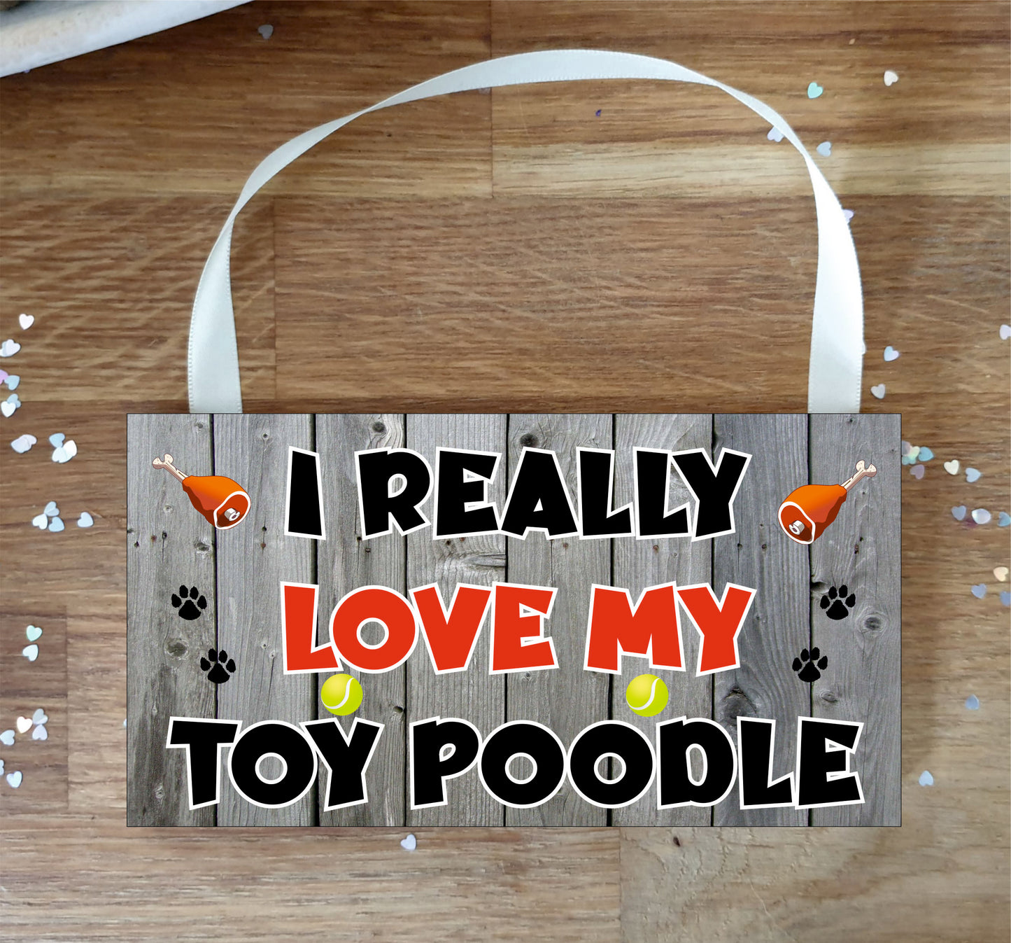 Toy Poodle Plaque Gift - I Really Love My - Cute Novelty Fun Dog Owner - Pet Lover Sign Present