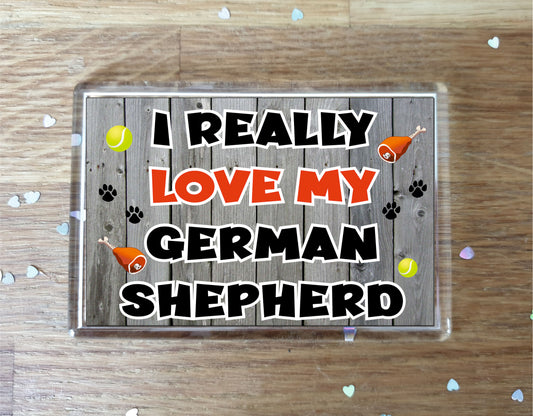 German Shepherd Fridge Magnet Gift - I Really Love My - Cute Novelty Fun Dog Owner Present