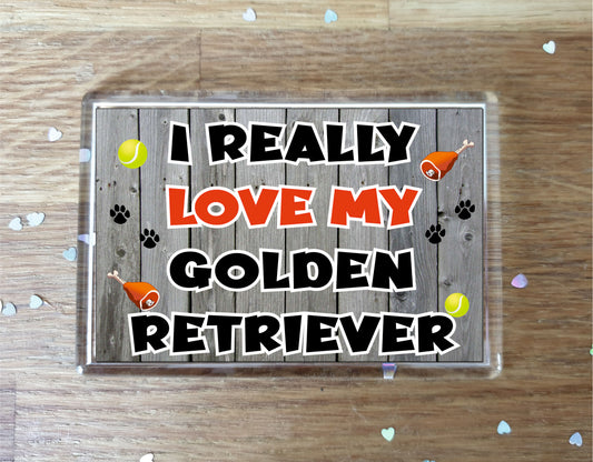Golden Retriever Fridge Magnet Gift - I Really Love My - Cute Novelty Fun Dog Owner Present