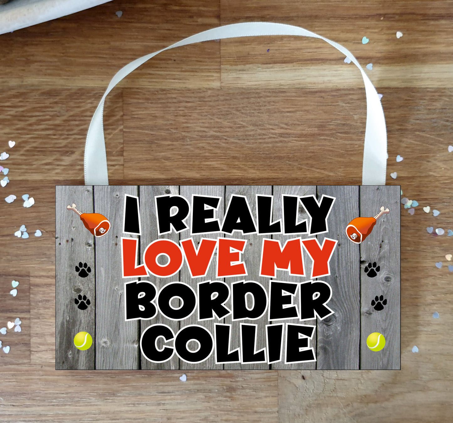 Border Collie Plaque Gift - I Really Love My - Cute Novelty Fun Dog Owner Lover Sign Present