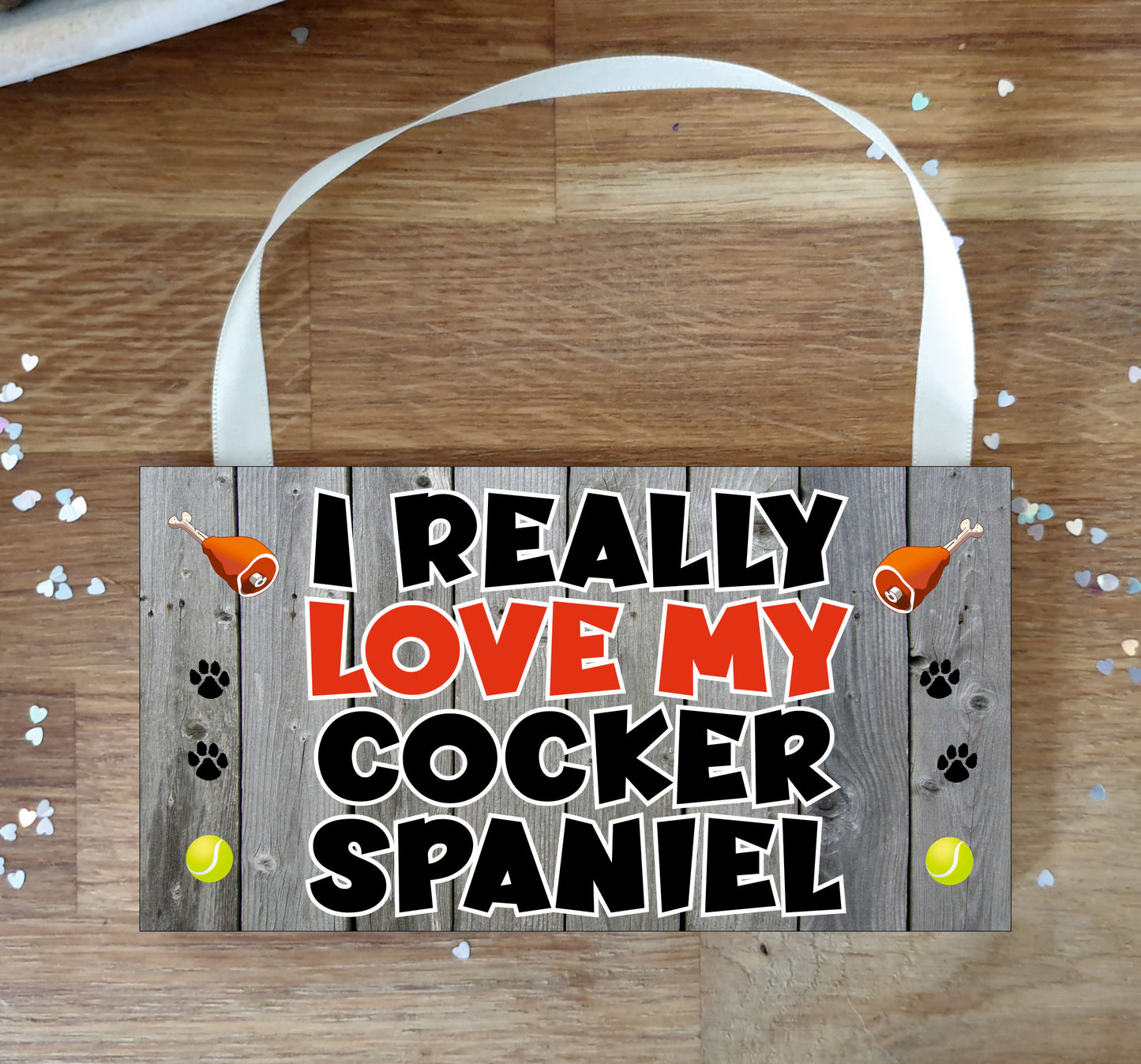 Cocker Spaniel Plaque Gift - I Really Love My - Cute Novelty Fun Dog Owner Lover Sign Present