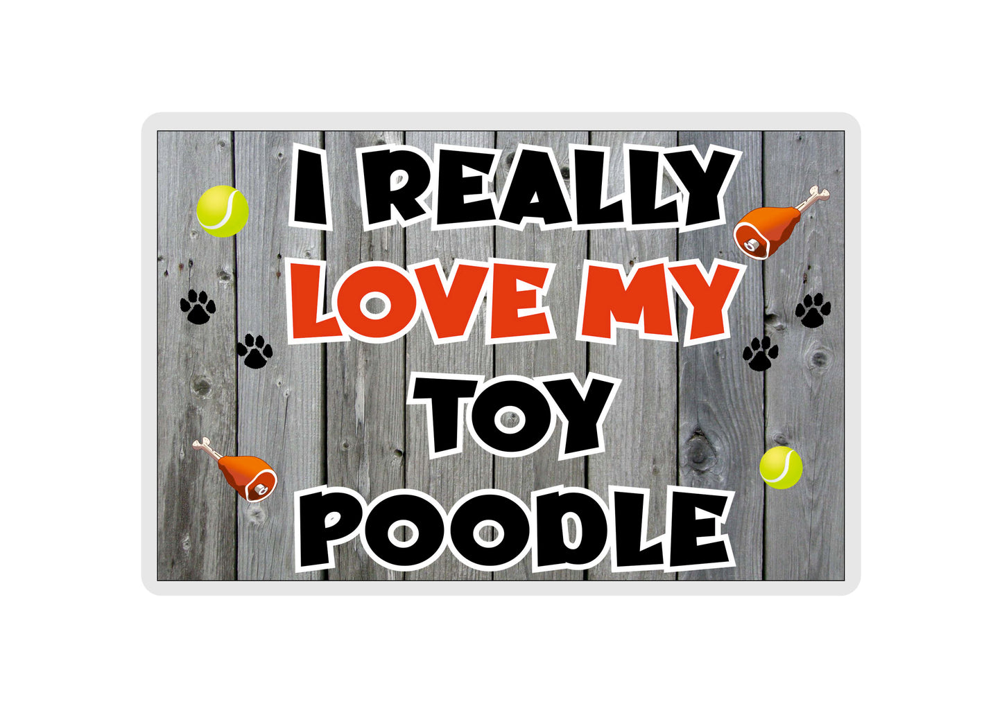 Toy Poodle Fridge Magnet Gift - I Really Love My - Cute Novelty Fun Dog Owner Present