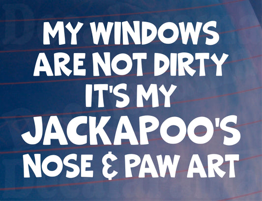 Car Sticker Jackapoo Windows Not Dirty Nose & Paw Art Nice Funny Cute Novelty Dog Bumper Boot Decal