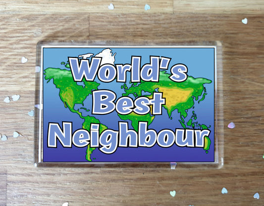 Neighbour Fridge Magnet - World's Best Neighbour - Novelty Love Gift - Fun Birthday Christmas Present - BLUE