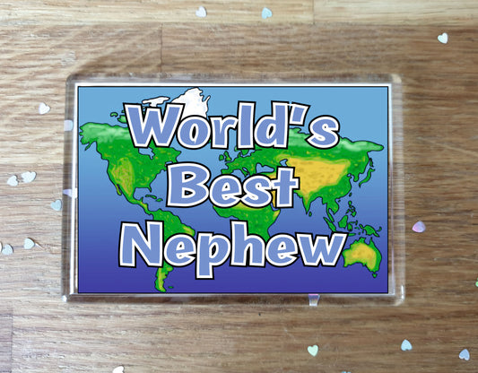 Nephew Fridge Magnet - World's Best Nephew - Novelty Love Gift - Fun Birthday Christmas Present