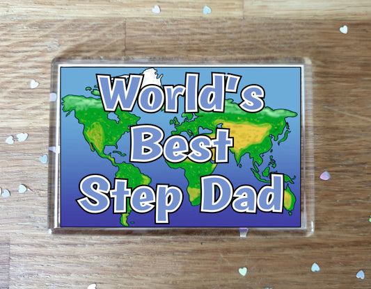 Step Dad Fridge Magnet - World's Best Step Dad - Novelty Love Gift - Fun Birthday Christmas Present