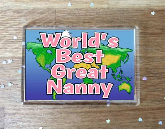 Great Nanny Fridge Magnet - World's Best Great Nanny - Novelty Love Gift - Fun Birthday Christmas Present