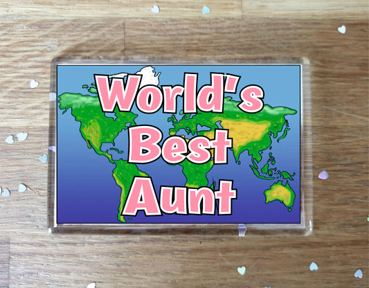 Aunt Fridge Magnet - World's Best Aunt - Novelty Love Gift - Fun Birthday Christmas Present